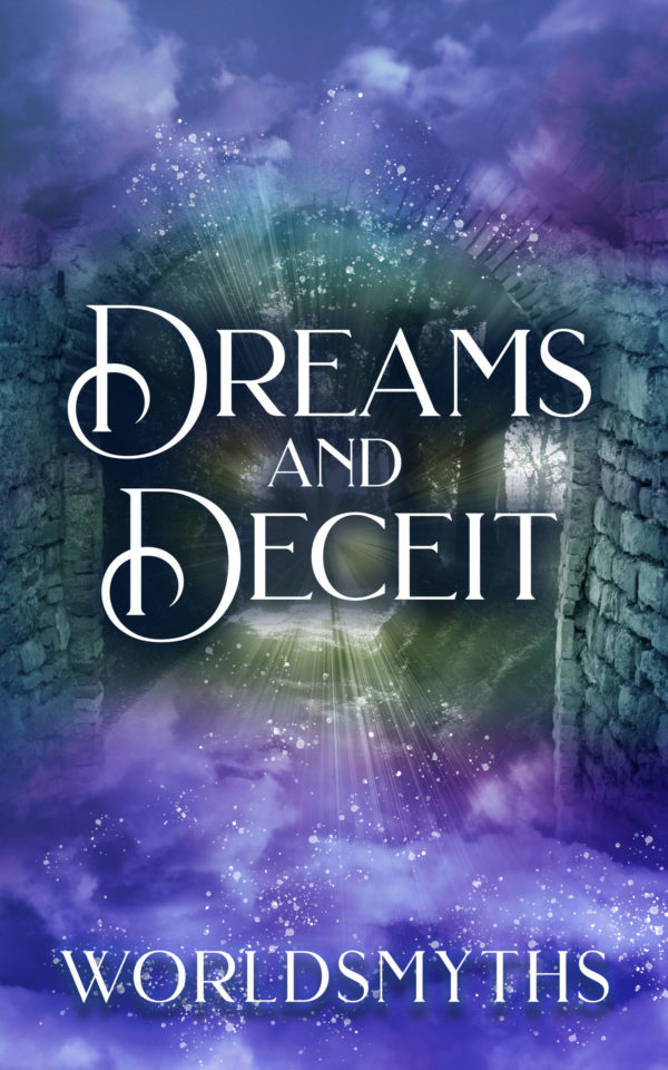 Dreams & Deceit